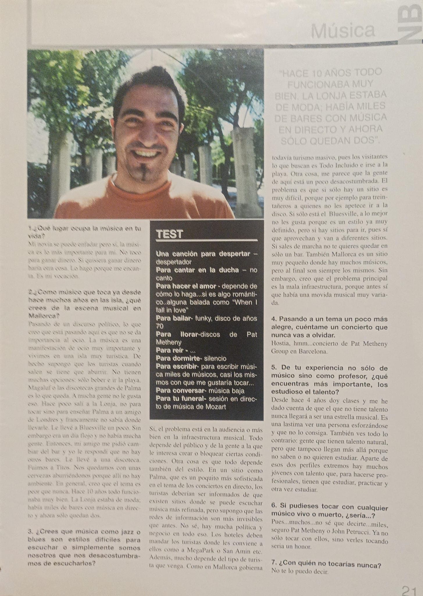 Entrevista · «Hace diez años la Lonja estaba de moda; había miles de bares con música en directo»